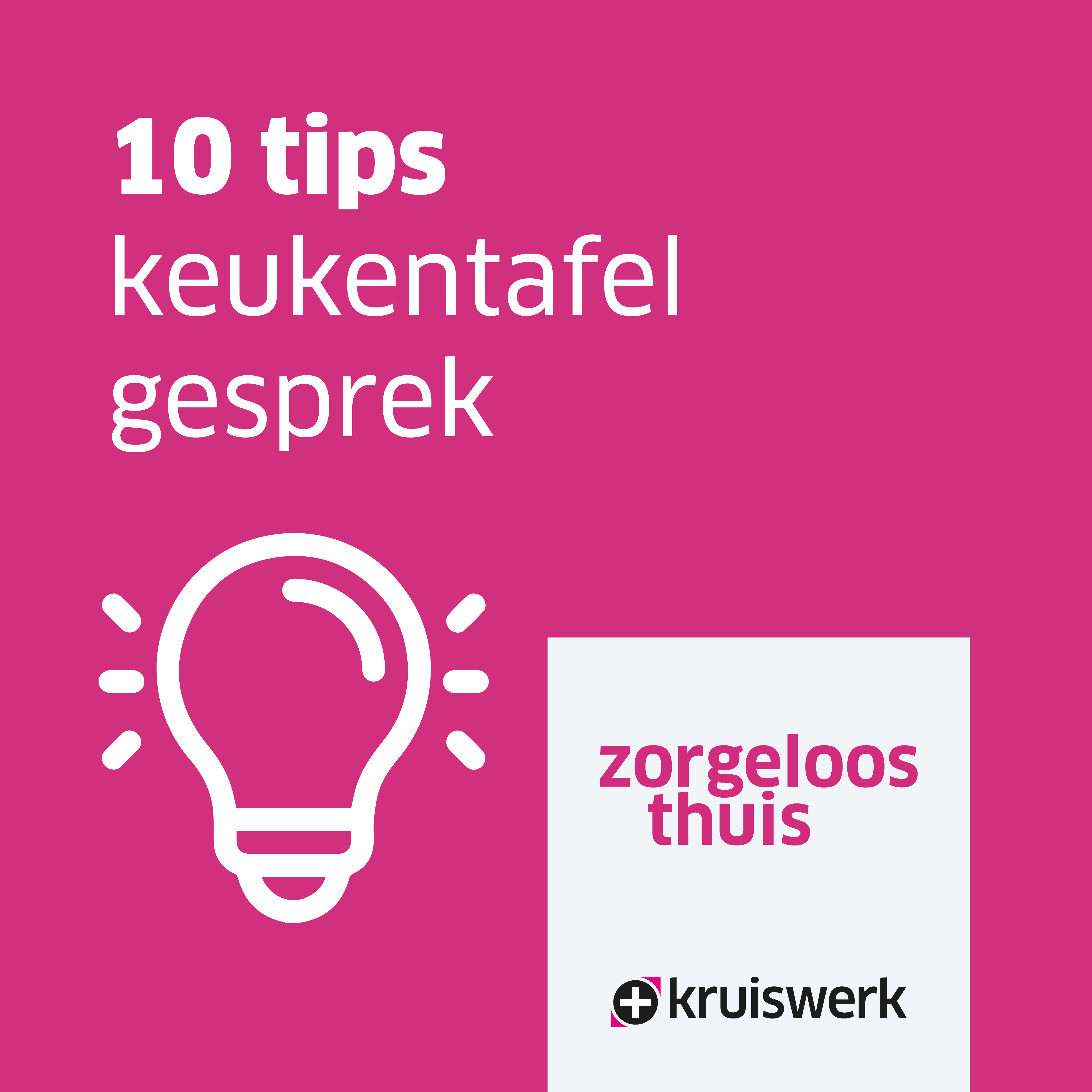 10 tips voor het keukentafelgesprek